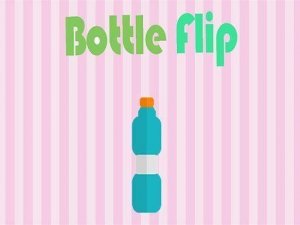 Bottle Flip Arcade Casual Game